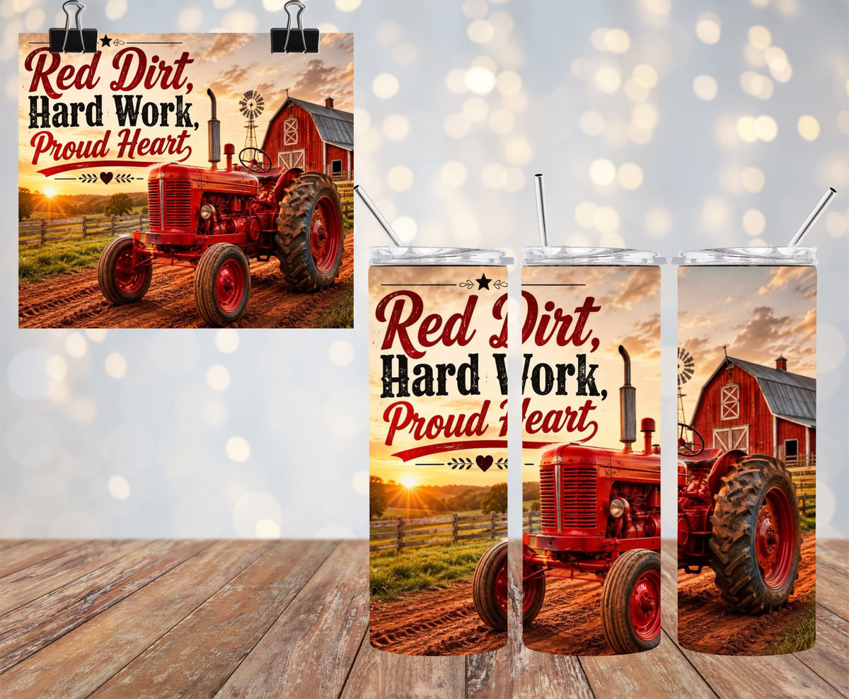 Red Dirt Hard Work 20oz Tumbler