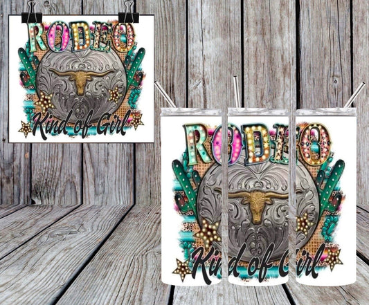 RODEO KIND OF GIRL TUMBLER