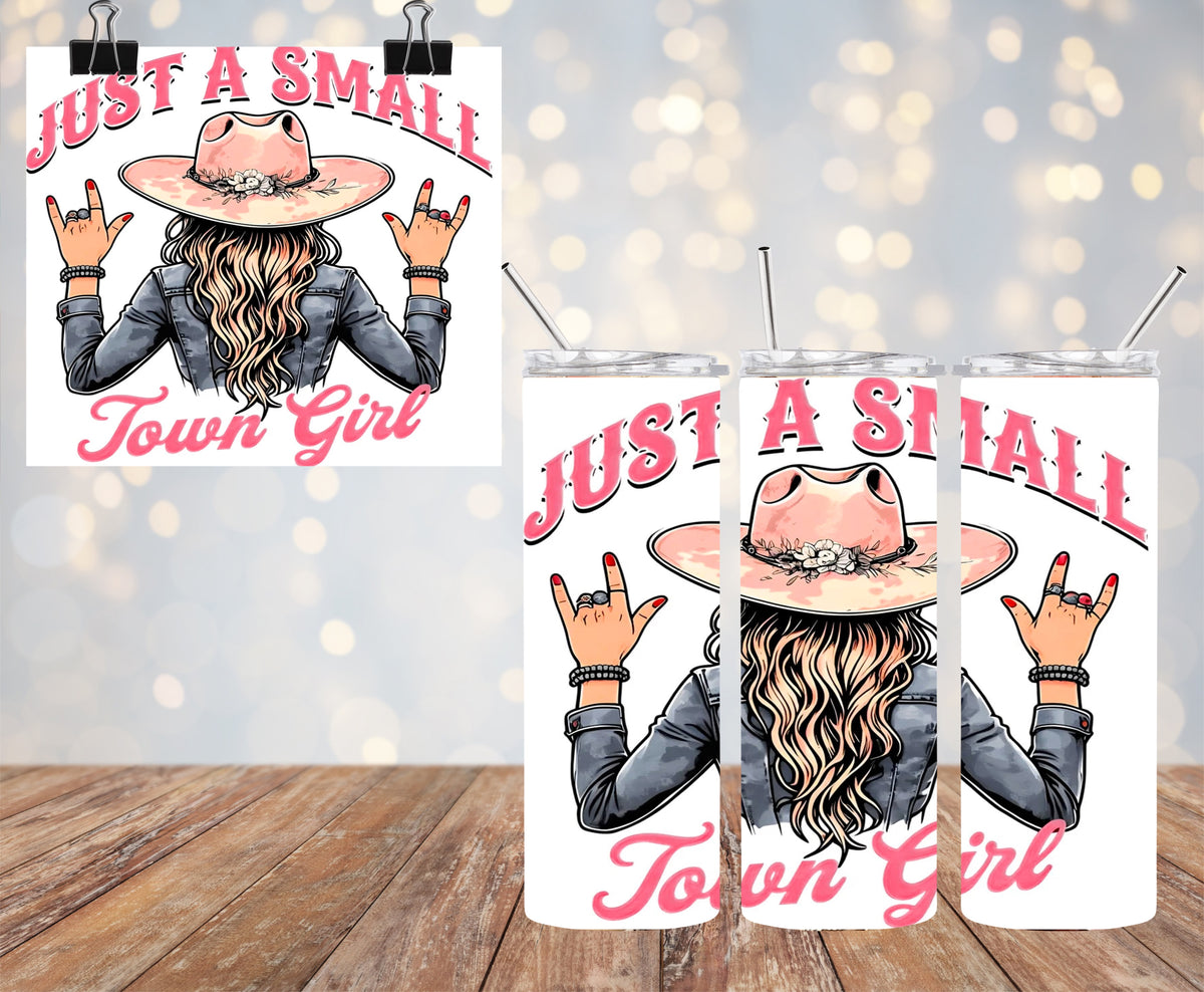 Just A Small Town Girl Tumbler