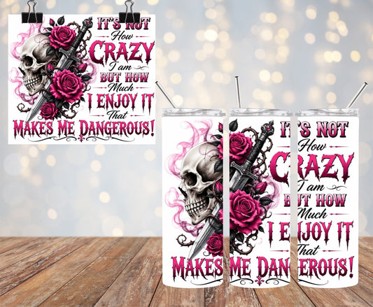 It’s Not How Crazy 20oz Tumbler & Freshie Set