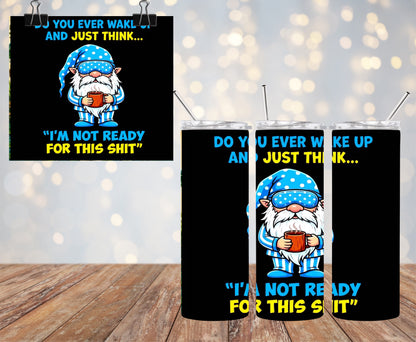 I’m Not Ready 20oz Tumbler & Freshie Set