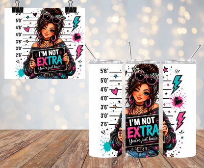 I’m Not Extra 20oz Tumbler & Freshie Set