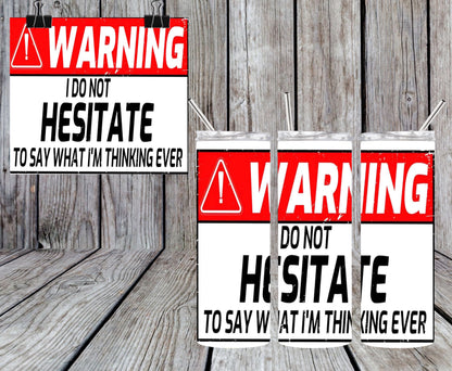 I Don’t Hesitate 20oz Tumbler & Freshie Set