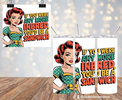 You’d Be A Sandwich 20oz Tumbler & Freshie Set