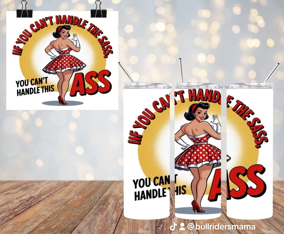 If You Can’t Handle The Sass 20oz Tumbler & Freshie Set